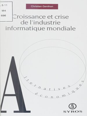 cover image of Croissance et crise de l'industrie informatique mondiale